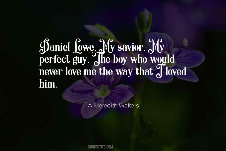 Never Love Me Quotes #853437