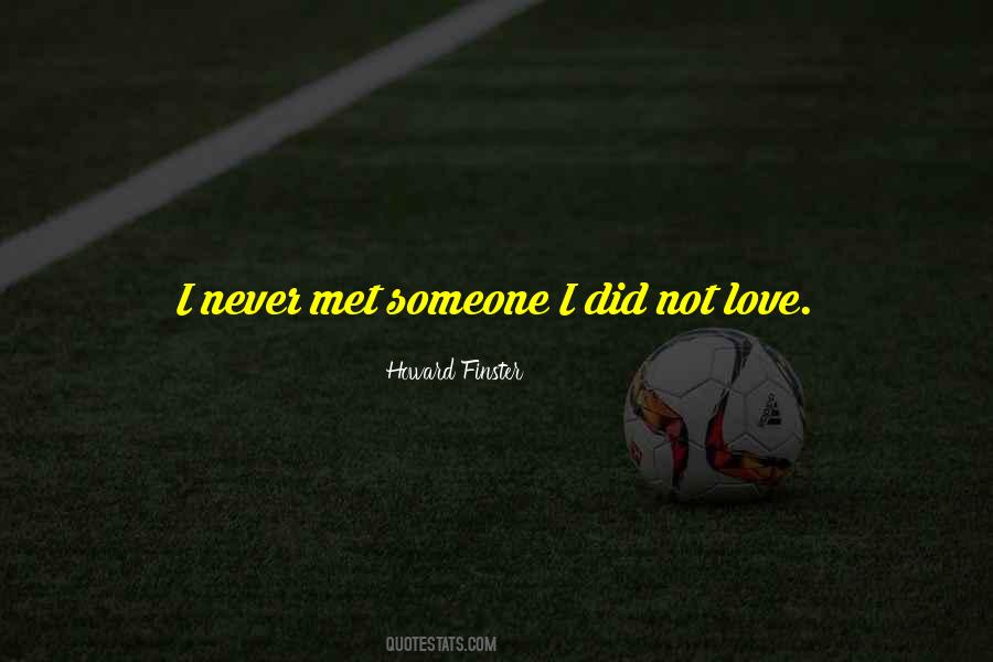 Never Love Someone Quotes #327185