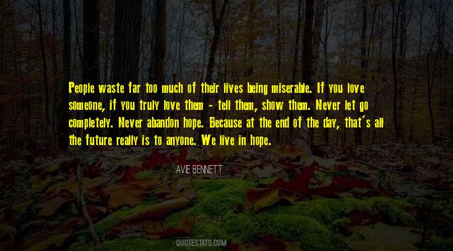 Never Love Someone Too Much Quotes #808008 Never Love Someone Too Much Quotes #808008