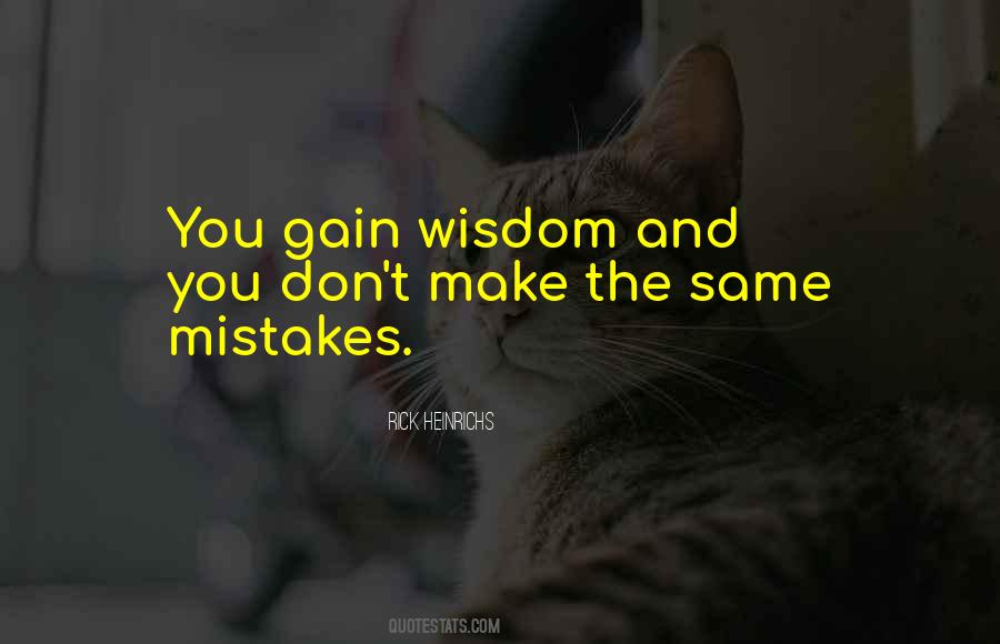 Never Make The Same Mistake Quotes #11694