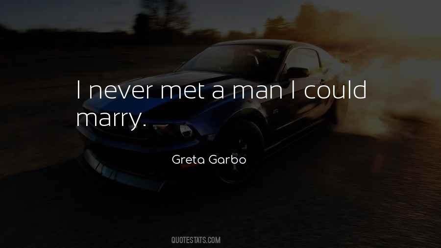 Never Marry A Man Quotes #381218