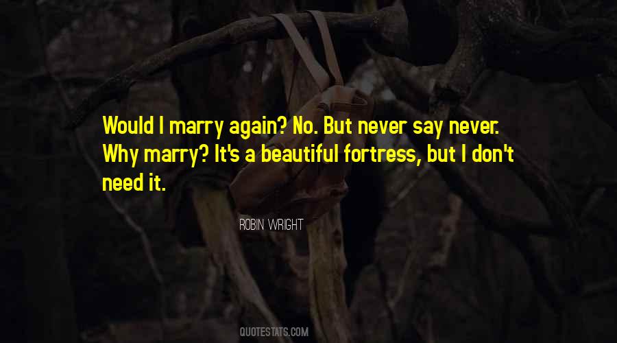 Never Marry Quotes #447157