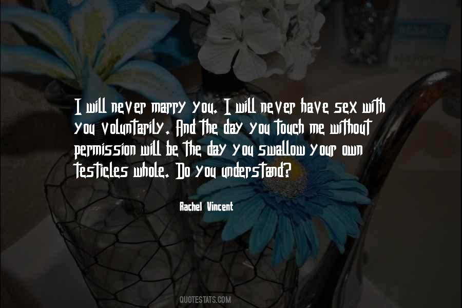 Never Marry Quotes #89798