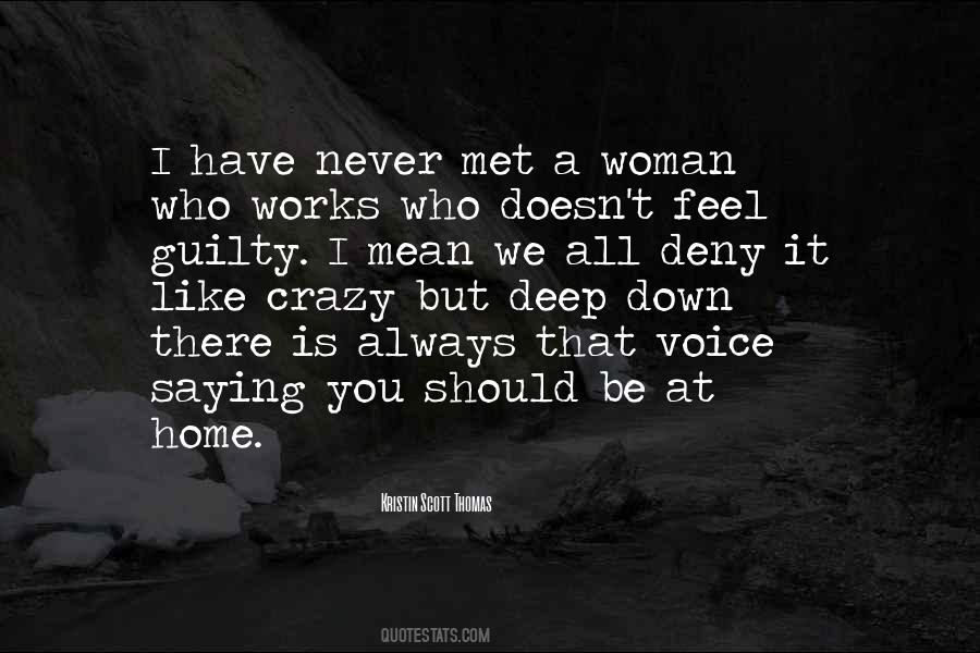 Never Met A Woman Like You Quotes #392217