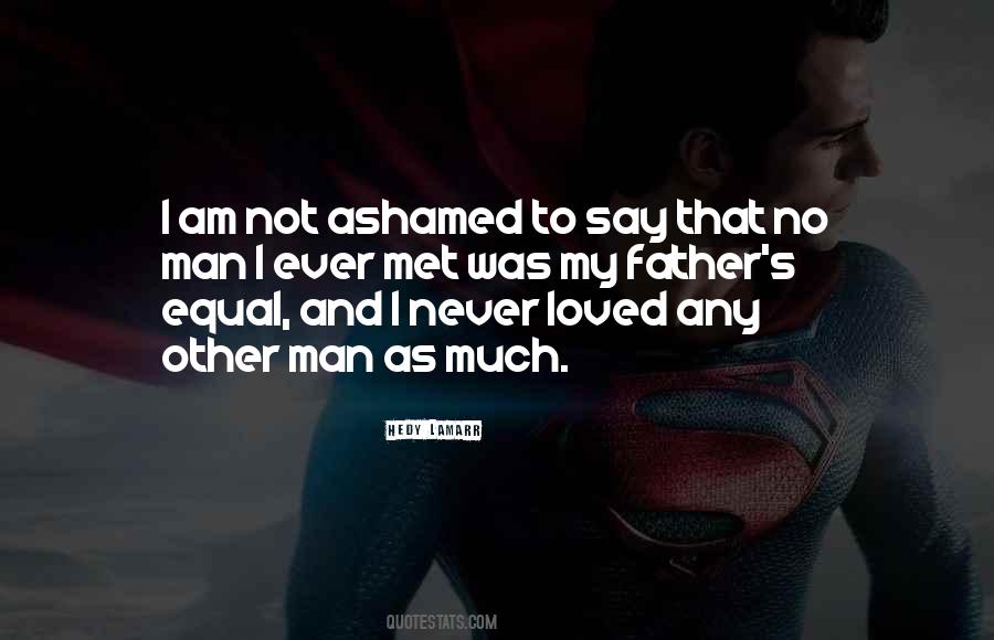 Never Met My Father Quotes #1235762