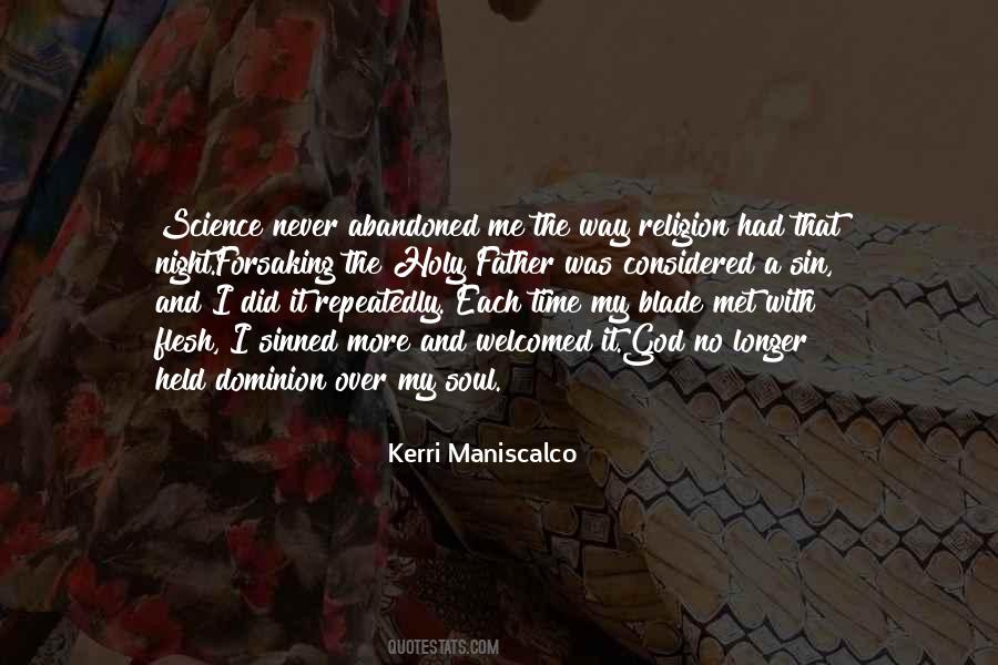 Never Met My Father Quotes #993336
