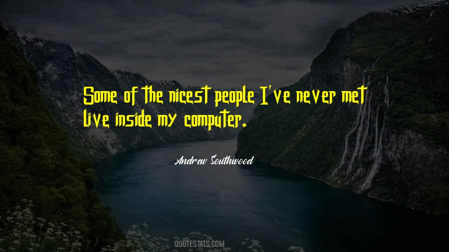 Never Met Quotes #1004823