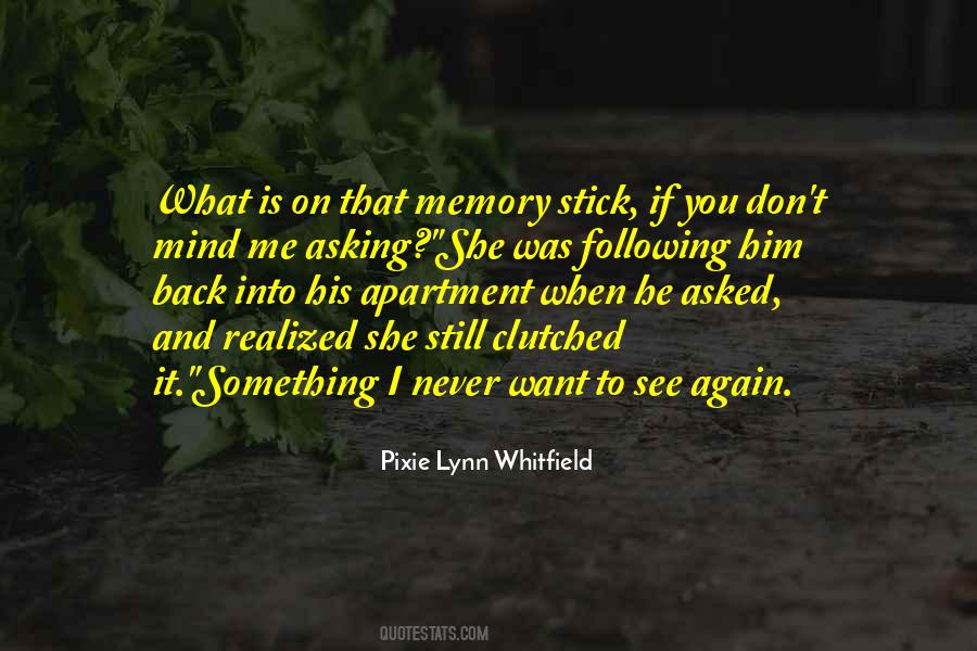 Never Mind It Quotes #151085
