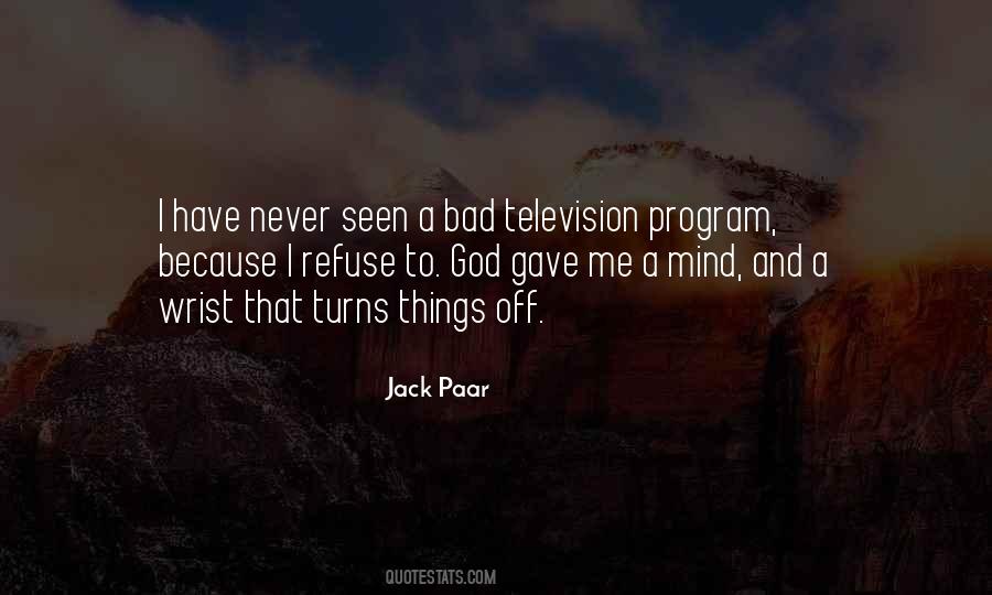Never Mind Me Quotes #322803