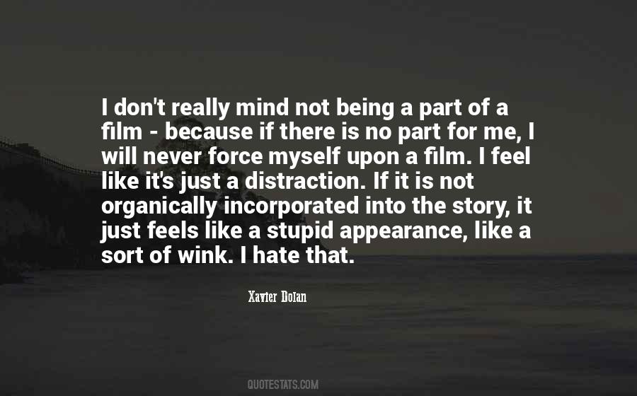 Never Mind Me Quotes #533899