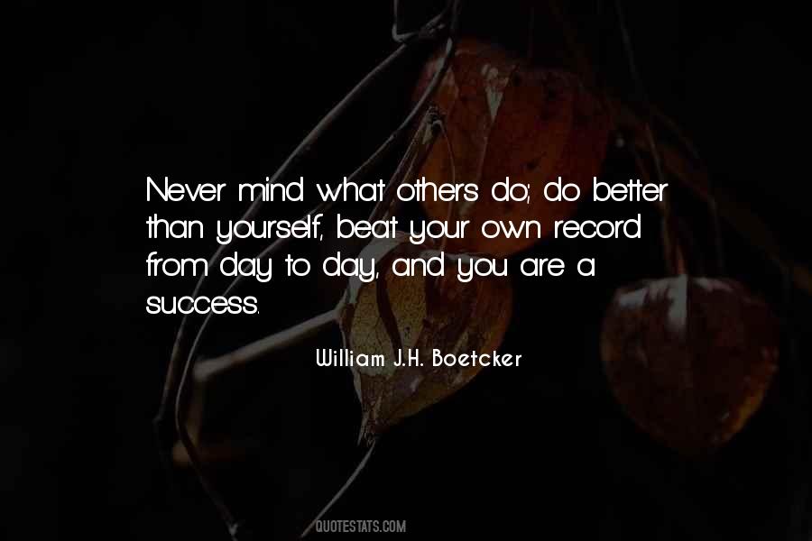 Never Mind Others Quotes #983230