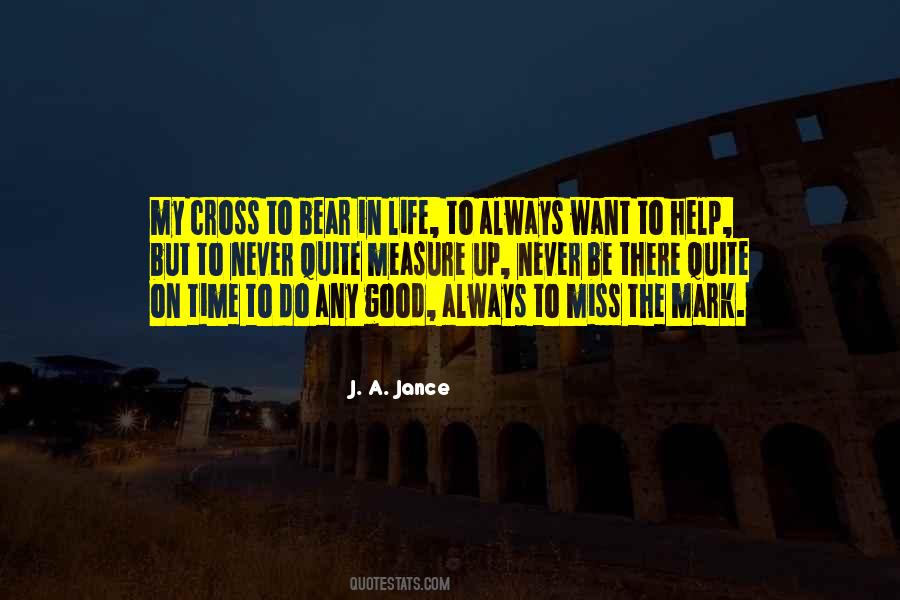 Never Miss A Good Thing Until It's Gone Quotes #1063768