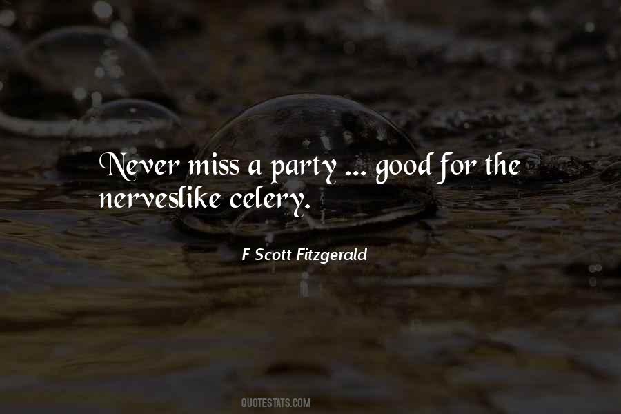 Never Miss A Good Thing Until It's Gone Quotes #1868043