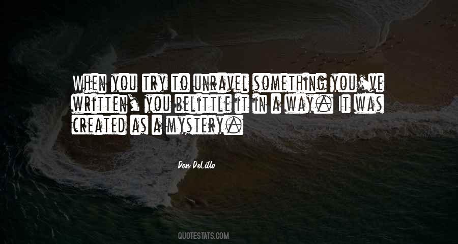 Quotes About Unravel #554980