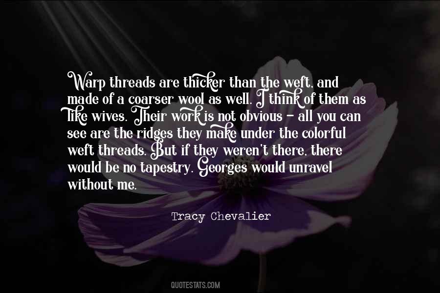 Quotes About Unravel #886232