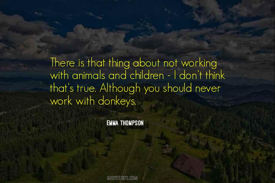 Never Not Working Quotes #149928