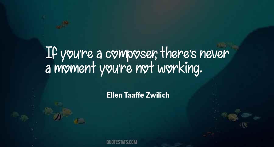 Never Not Working Quotes #627695
