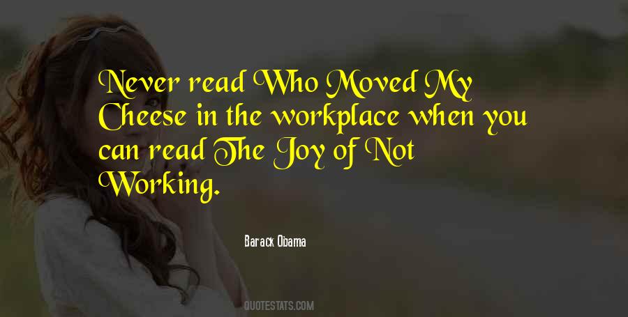 Never Not Working Quotes #964578