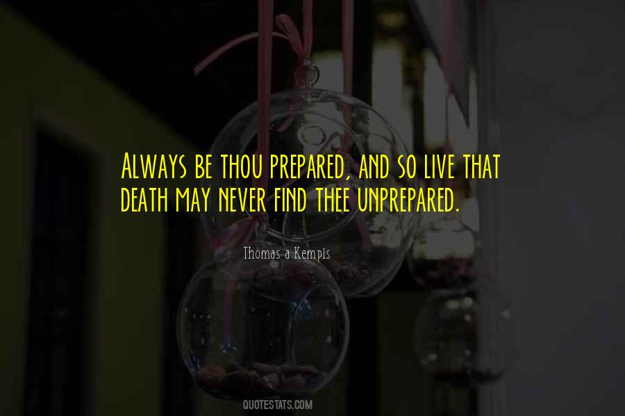 Never Prepared Quotes #406322