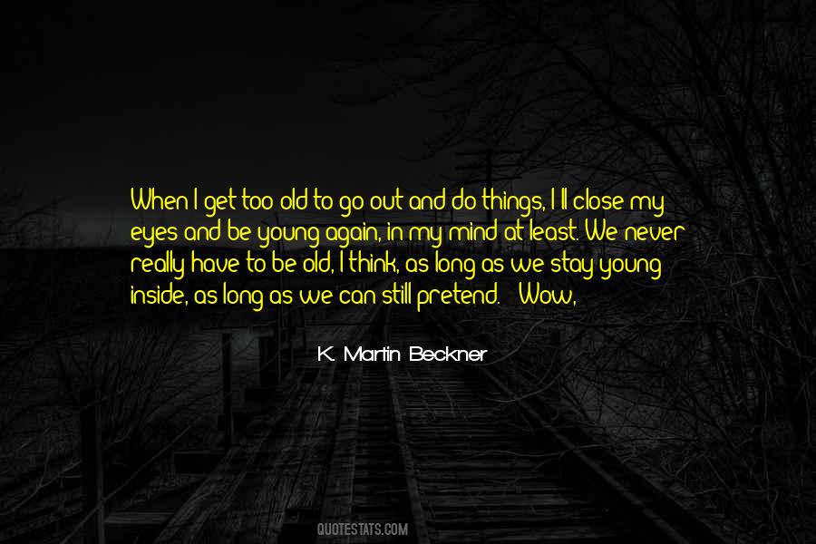 Never Pretend To Be Something You're Not Quotes #136532