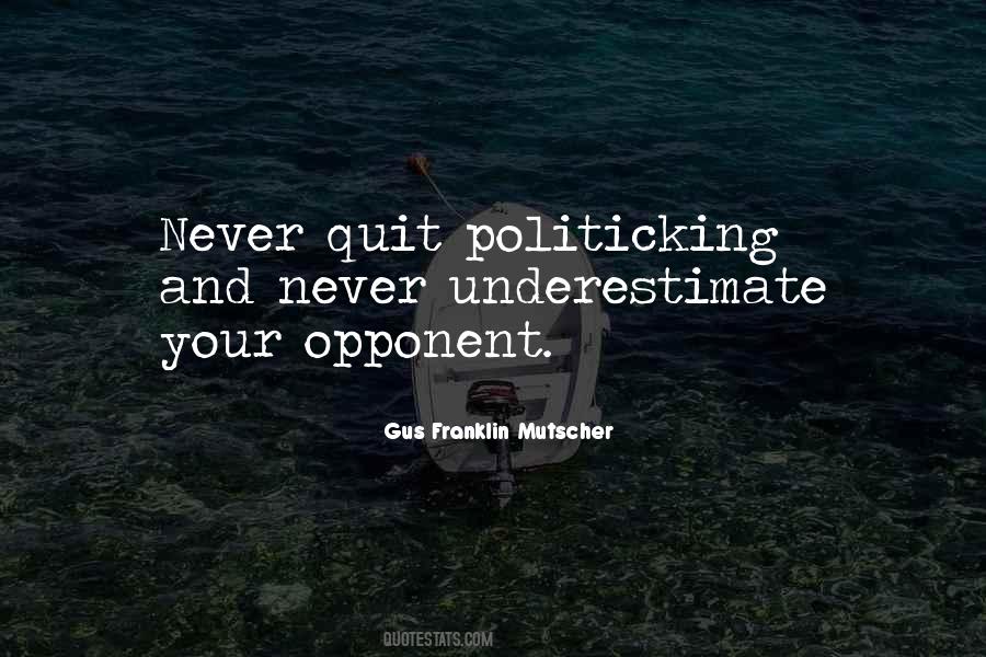 Never Quit Quotes #1237033