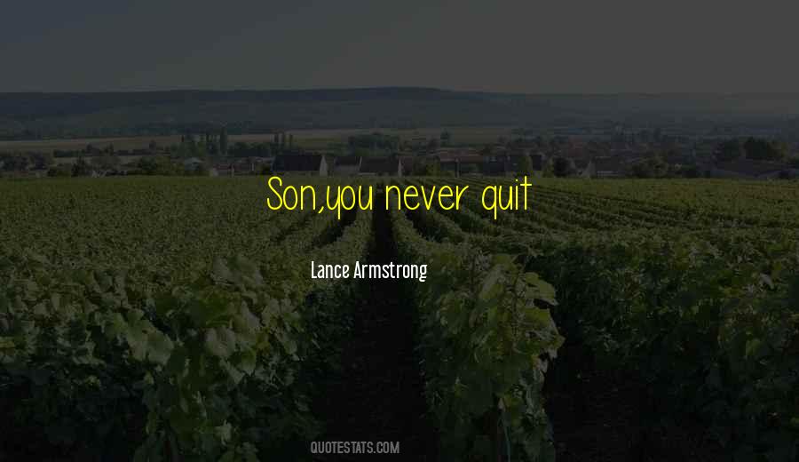 Never Quit Quotes #1577344