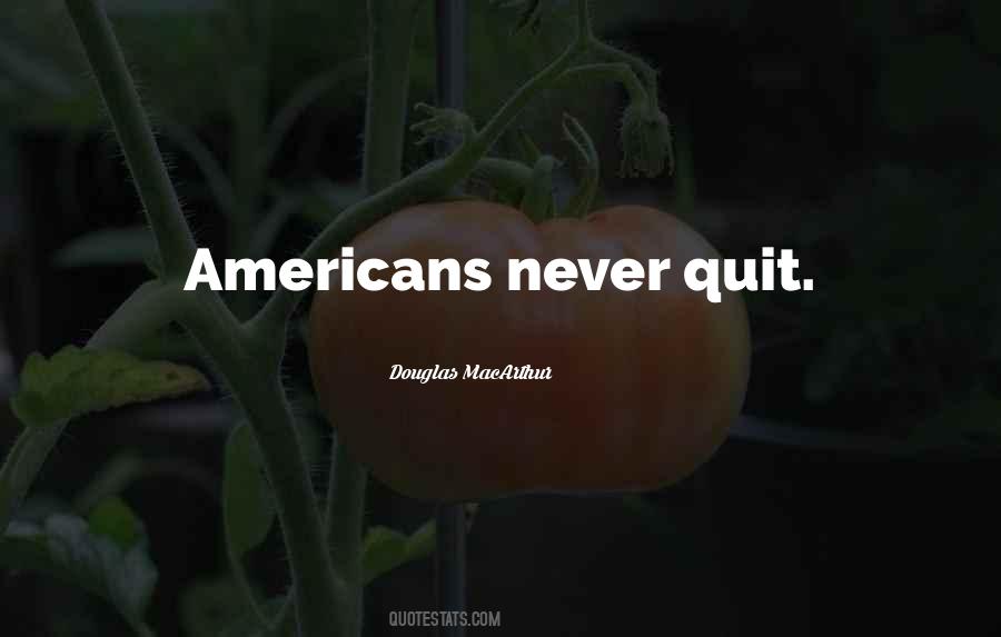 Never Quit Quotes #186141