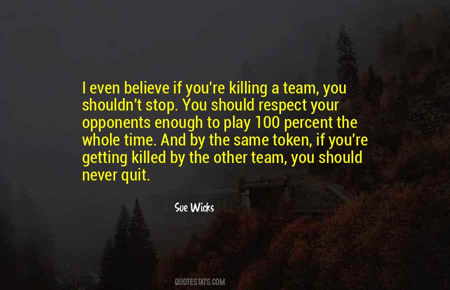 Never Quit Quotes #52310