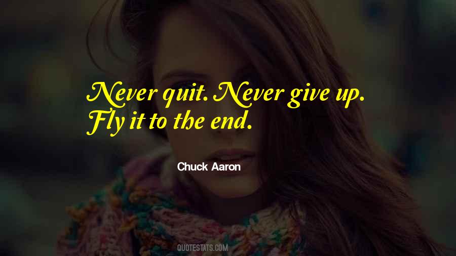 Never Quit Quotes #838242