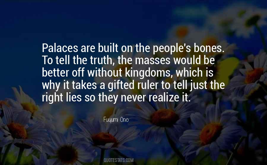 Never Realize Quotes #1169122