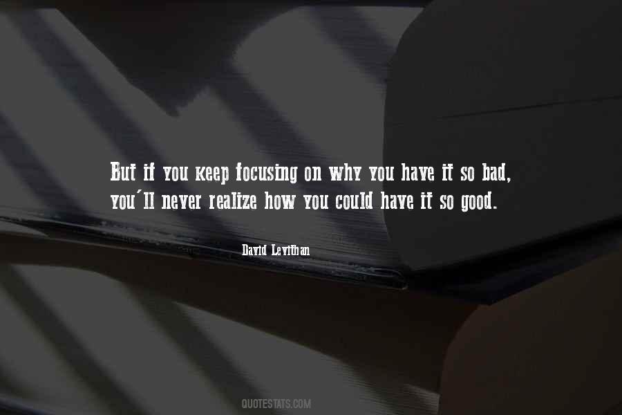 Never Realize Quotes #1362032