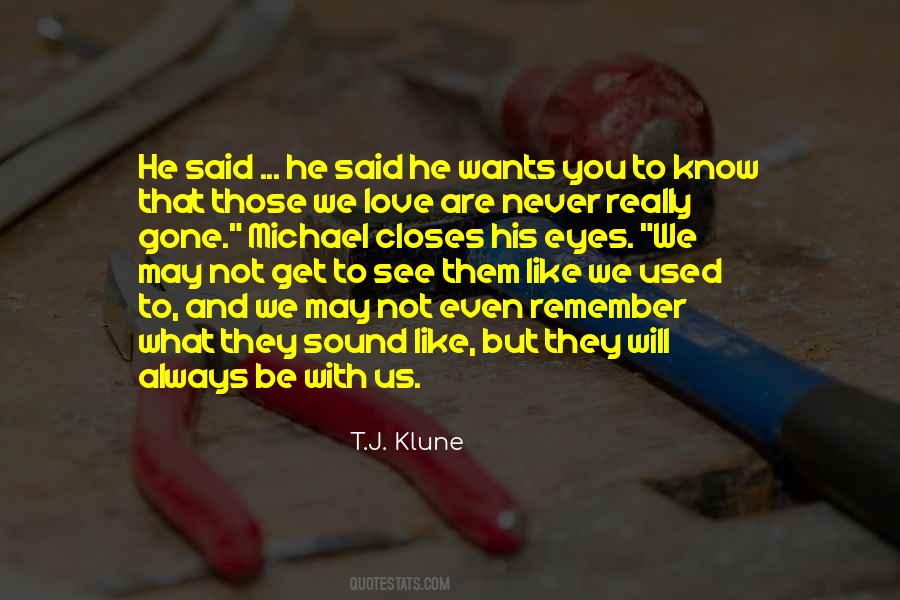 Never Really Gone Quotes #1520602