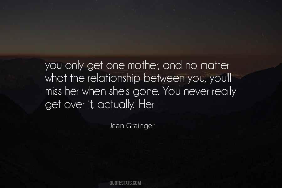 Never Really Gone Quotes #1620427