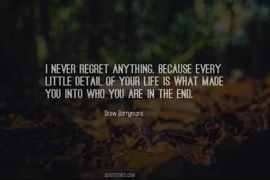 Never Regret Anything Quotes #234750