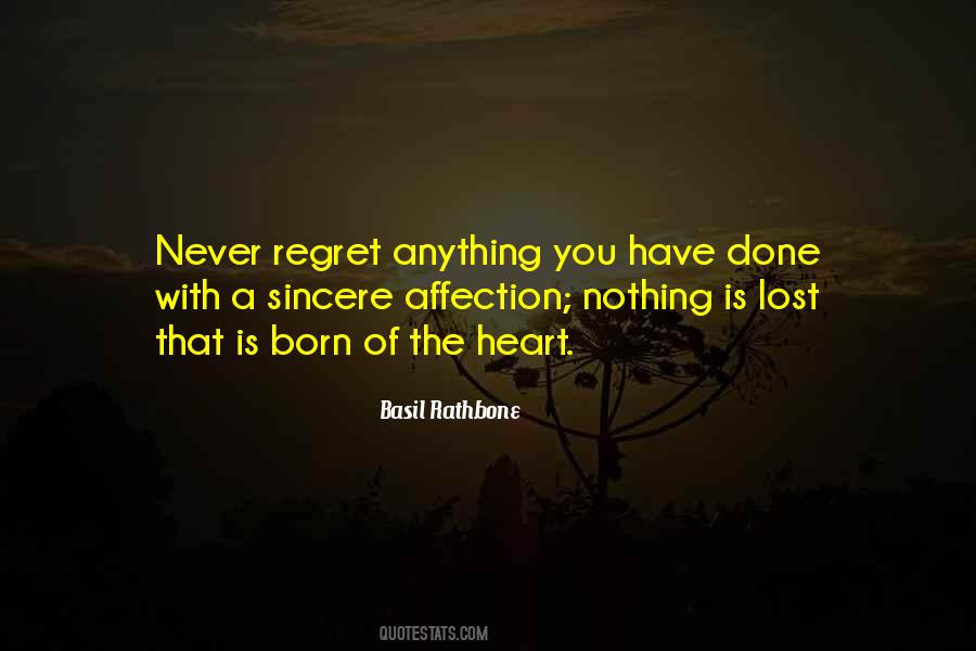 Never Regret Anything Quotes #876101