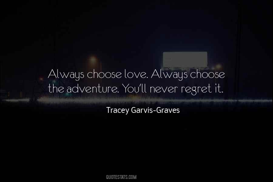 Never Regret Quotes #1399290