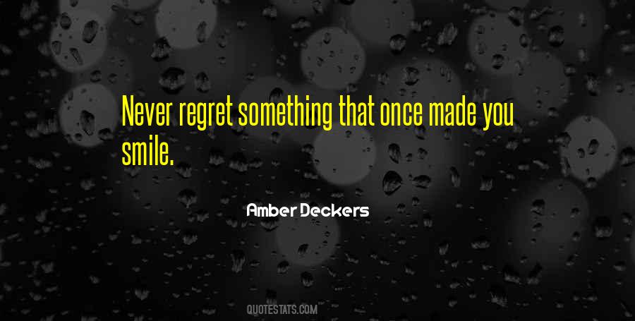 Never Regret Quotes #420361