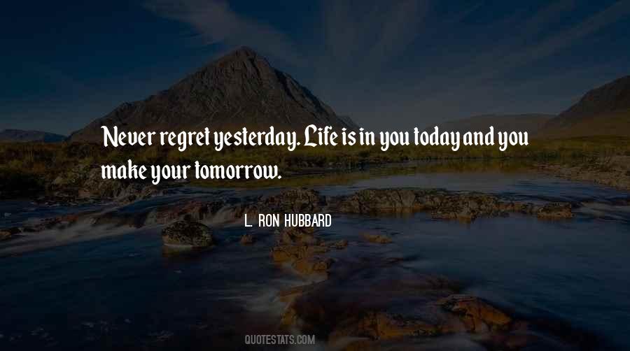 Never Regret Quotes #799388