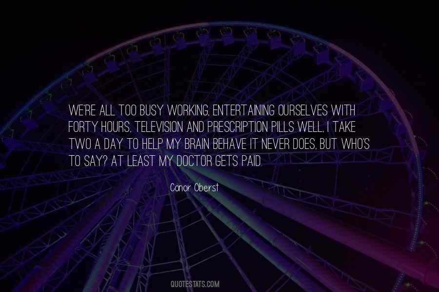 Never Say Busy Quotes #572847