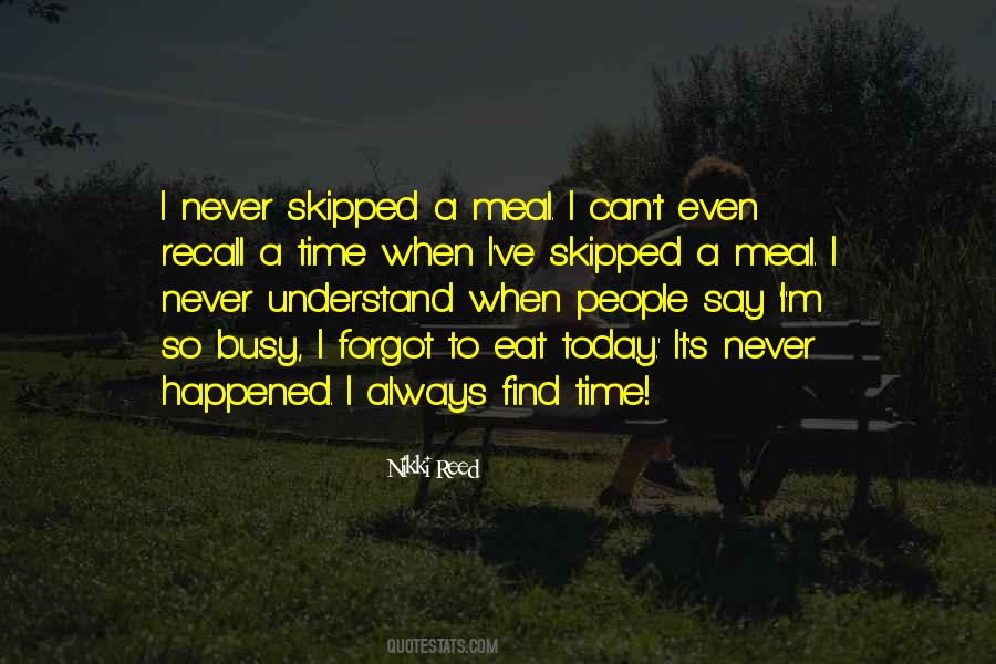 Never Say Busy Quotes #877122
