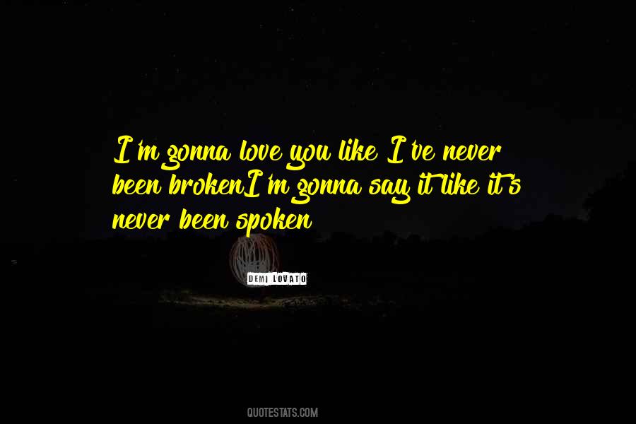 Never Say Love Quotes #15680
