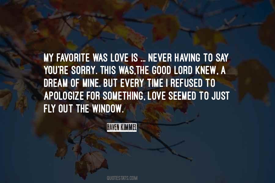 Never Say Love Quotes #43987