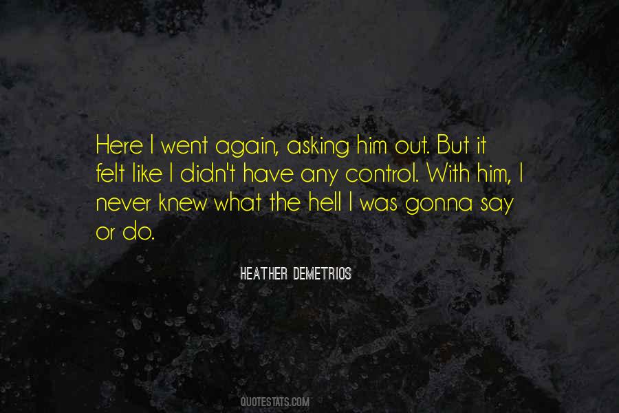 Never Say Never Again Quotes #319454