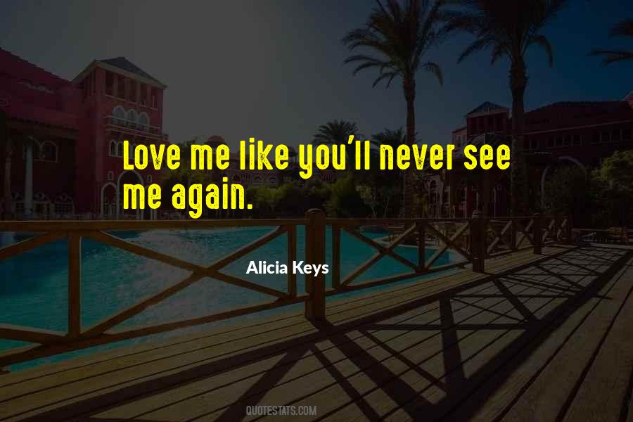 Never See Me Again Quotes #1192186