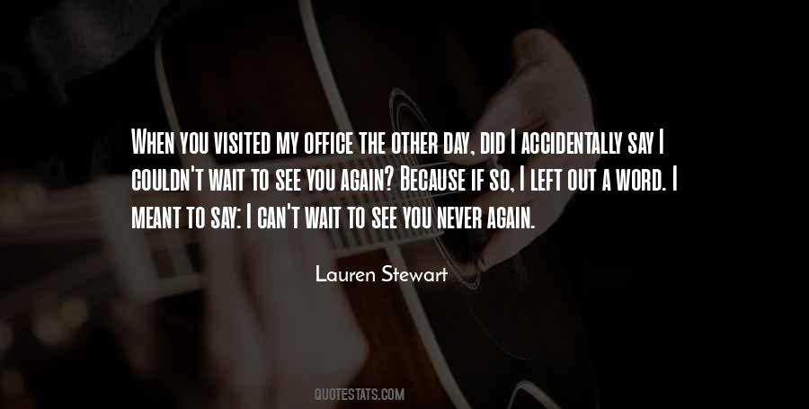 Never See You Again Quotes #541730