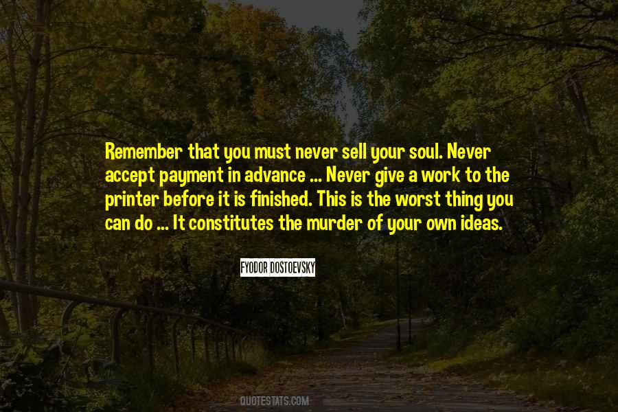 Never Sell Your Soul Quotes #1816667