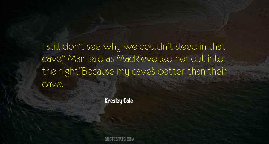 Quotes About Cave #1334555