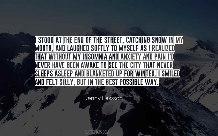 Never Sleeps Quotes #106829