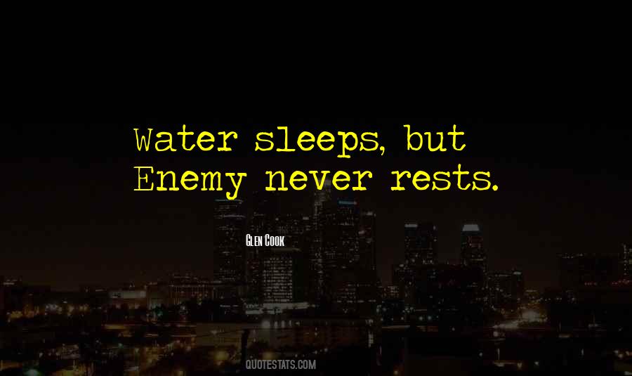 Never Sleeps Quotes #1171490