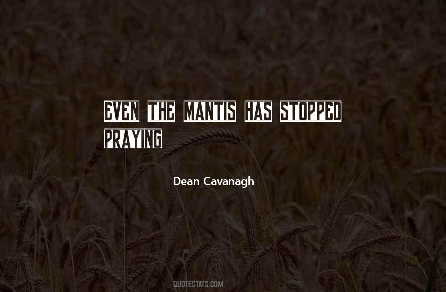 Quotes About Cavanagh #426304